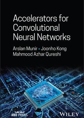 [预订]Accelerators for Convolutional Neural Networks 9781394171880