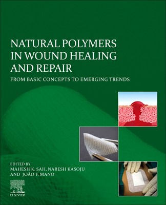[预订]Natural Polymers in Wound Healing and Repair