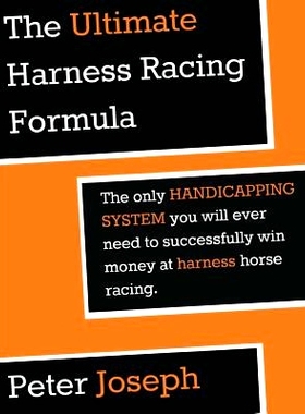 预订 The Ultimate Harness Racing Formula: The Only Handicapping System You Will Ever: 9781495919664