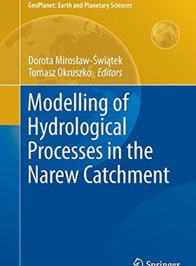 【预订】Modelling of Hydrological Processes in the Narew Catchment