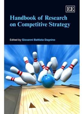 预订 Handbook of Research on Competitive Strategy 竞争战略研究手册: 9781847200440