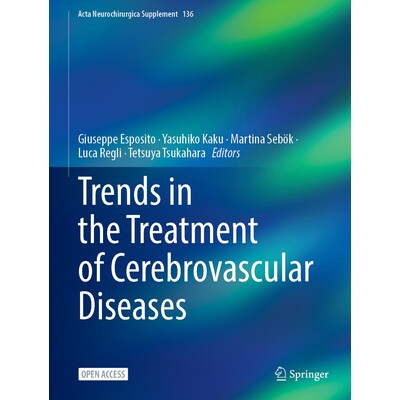 预订 Trends in the Treatment of Cerebrovascular Diseases 脑血管病治疗趋势 9783031898433