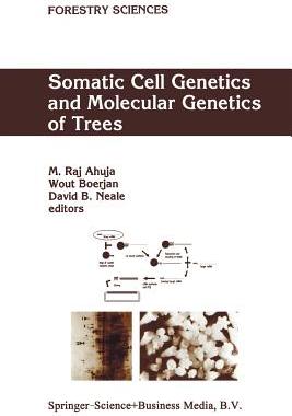 预订 Somatic Cell Genetics and Molecular Genetics of Trees