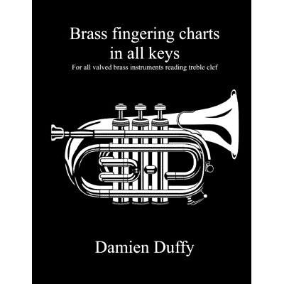 预订 Brass fingering charts in all keys: For all valved brass instruments reading treble clef: 9781671548817