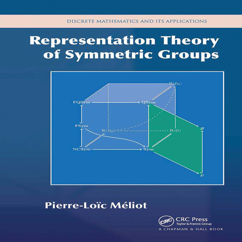 [预订]Representation Theory of Symmetric Groups