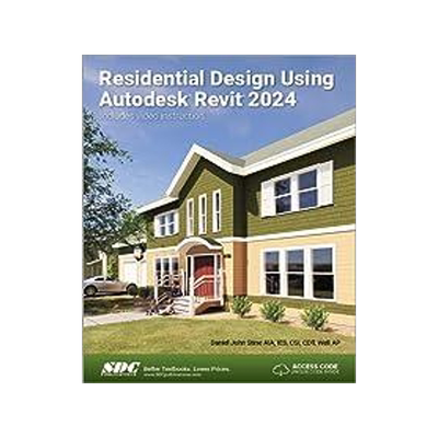 [预订]Residential Design Using Autodesk Revit 2024 9781630575786