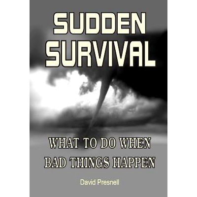 预订 Sudden Survival: What to Do When Bad Things Happen: 9781793117618
