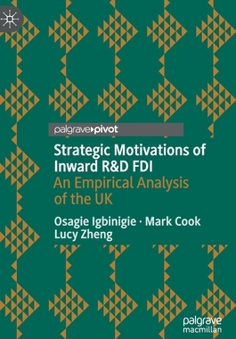 【预订】Strategic Motivations of Inward R&D FDI