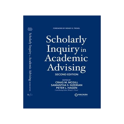 [预订]Scholarly Inquiry in Academic Advising 9781642673364