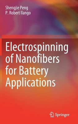 【预订】Electrospinning of Nanofibers for Battery Applications