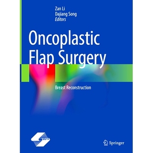 Oncoplastic Reconstruction Flap Breast 9789811989254 Surgery 预订