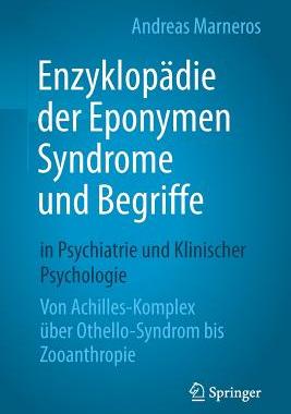 预订 Enzyklopädie der Eponymen Syndrome und Begriffe in Psychiatrie und Klinischer Psychologie