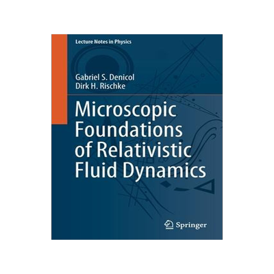 [预订]Microscopic Foundations of Relativistic Fluid Dynamics 9783030820756