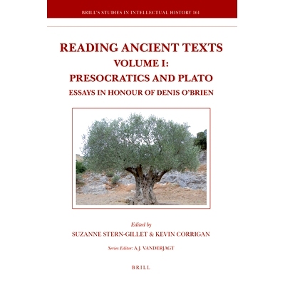 预订 Reading Ancient Texts. Volume I: Presocratics and Plato: Essays in Honour of Denis O’Brien 阅读古代文本，第i卷：前