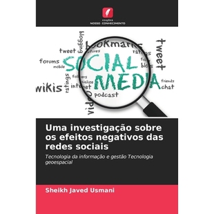 预订 Uma investigação sobre os efeitos negativos das redes sociais: Tecnologia da informação e gestão Tecnologia ge