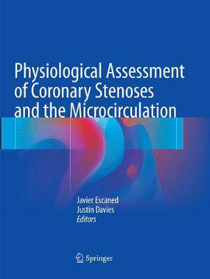 预订 Physiological Assessment of Coronary Stenoses and the Microcirculation