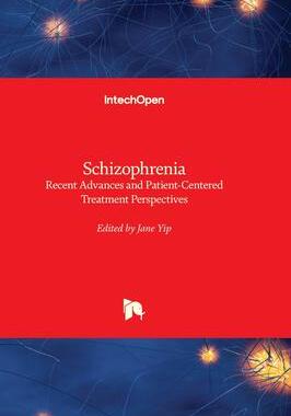 [预订]Schizophrenia - Recent Advances and Patient-Centered Treatment Perspectives 9781803554051