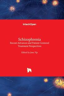 Schizophrenia 预订 and Recent Patient Advances Treatment 9781803554051 Perspectives Centered