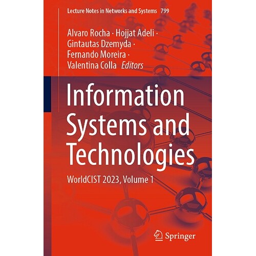 预订 Information Systems and Technologies WorldCIST 2023, Volume 1 资讯系统及科技:第11届世界信息系统与技术会议 2023 /