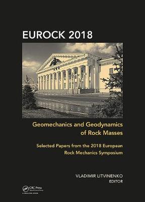 【预订】Geomechanics and Geodynamics of Rock Masses: Selected Papers from the 2018 European Rock Mechanics Symposium