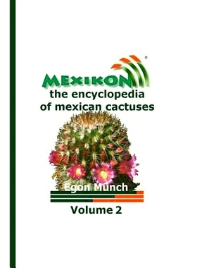 预订 MEXIKON Volume 2: the encyclopedia of mexican cactuses: 9781500794736