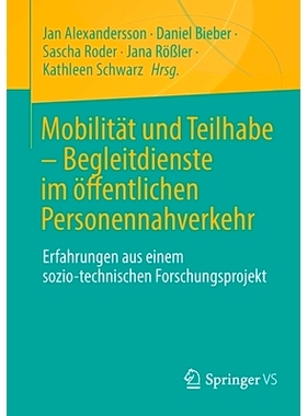预订 Mobilität und Teilhabe - Begleitdienste im öffentlichen Personennahverkehr: Erfahrungen aus einem sozio-technisch