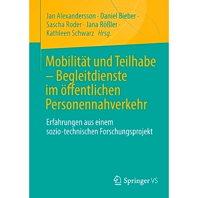 预订 Mobilität und Teilhabe - Begleitdienste im öffentlichen Personennahverkehr: Erfahrungen aus einem sozio-technisch