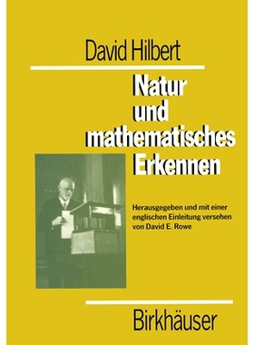 预订 David Hilbert. Natur Und Mathematisches Erkennen: Vorlesungen Gehalten 1919-1920 in Gattingen: 9783764326685
