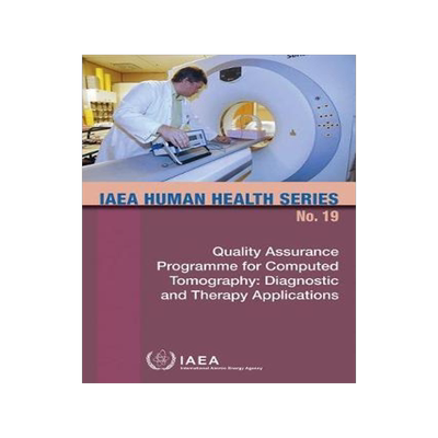 [预订]Quality Assurance Programme for Computed Tomography 9789201289100