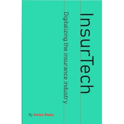 预订 InsurTech - Digitalizing the Insurance Industry: 9789151993508