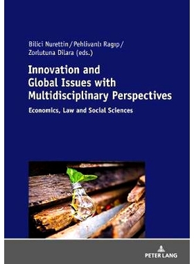 预订 Innovation and Global Issues with Multidisciplinary Perspectives: Economics, Law and Social Sciences: 9783631774885