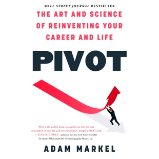 预订 Pivot: The Art and Science of Reinventing Your Career and Life: 9781476779485