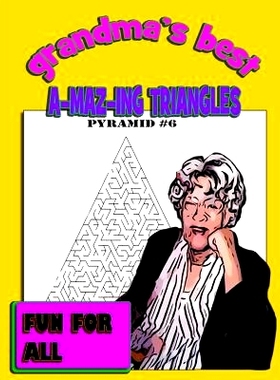 预订 Grandma’s Best: A-Maz-Ing Triangles: 9781072821762