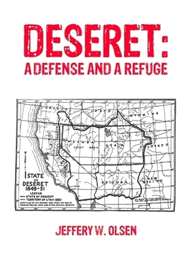 预订 Deseret: A Defense and a Refuge: 9781685621940