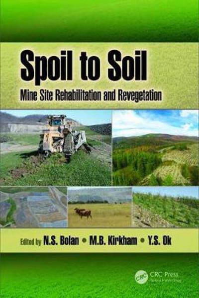 [预订]Spoil to Soil: Mine Site Rehabilitation and Revegetation 9781498767613