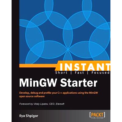 预订 Instant MinGW Starter 即时 MinGW 启动器: 9781849695626