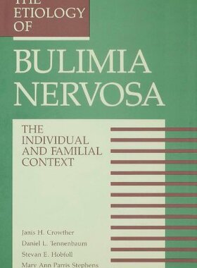 【预订】The Etiology Of Bulimia Nervosa