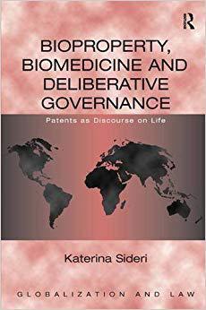 【预售】Bioproperty, Biomedicine and Deliberative Governance
