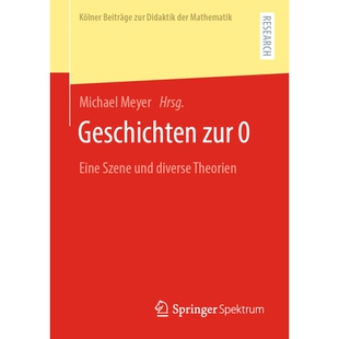 预订 Geschichten Zur 0: Eine Szene Und Diverse Theorien: 9783658421199