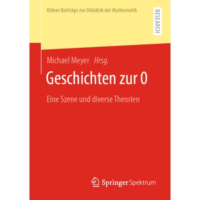 预订 Geschichten Zur 0: Eine Szene Und Diverse Theorien: 9783658421199