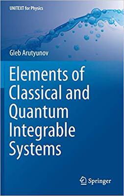 【预售】Elements of Classical and Quantum Integrable Systems