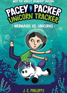 [预订]Pacey Packer, Unicorn Tracker 3: Mermaids vs. Unicorns: (A Graphic Novel) 9780593643051