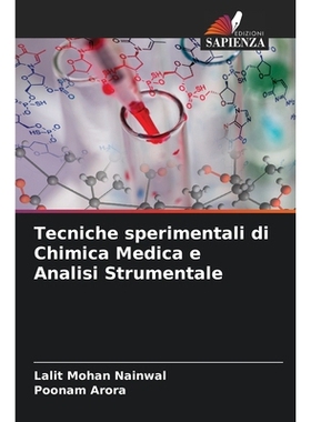 预订 Tecniche sperimentali di Chimica Medica e Analisi Strumentale: DE: 9786209094613