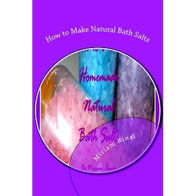 预订 How to Make Natural Bath Salts