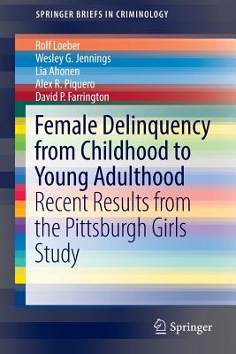 【预订】Female Delinquency From Childhood To Young Adulthood