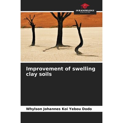 预订 Improvement of swelling clay soils: DE 改善膨胀性黏土: 9786209166266