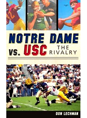 预订 Notre Dame vs. USC: The Rivalry: 9781540221308