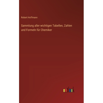 预订 Sammlung aller wichtigen Tabellen, Zahlen und Formeln für Chemiker: 9783368531386