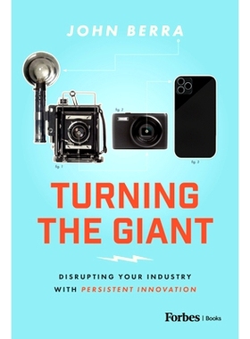 预订 Turning the Giant: Disrupting Your Industry with Persistent Innovation: Disrupting Your Industry with Persistent In