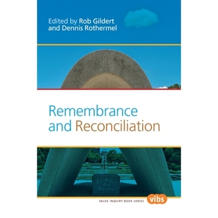 记忆与和解 预订 Reconciliation and 9789042032651 Remembrance